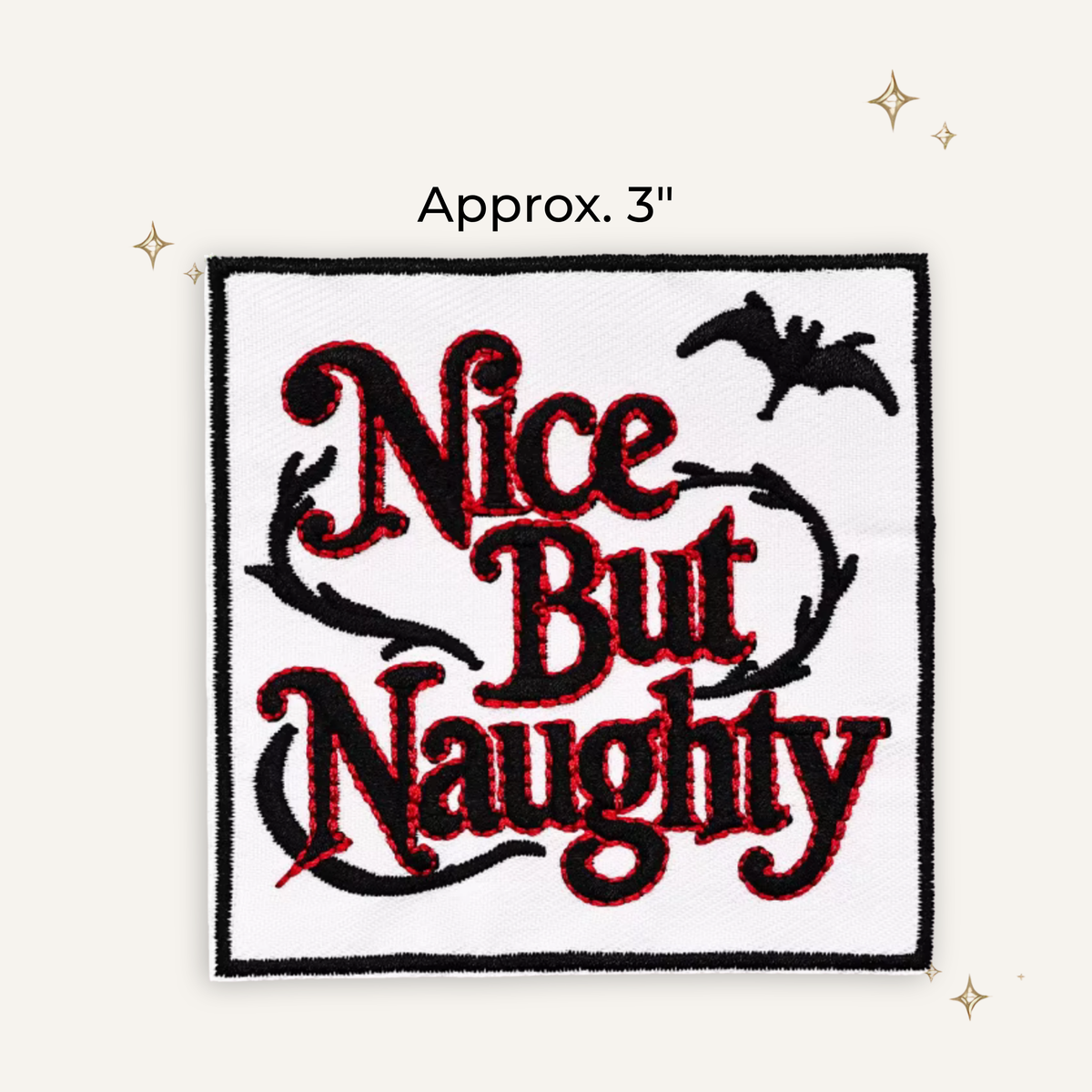 Gothy Nice But Naughty Embroidered Patch