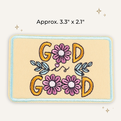 God is Good Embroidered Patch- RTS