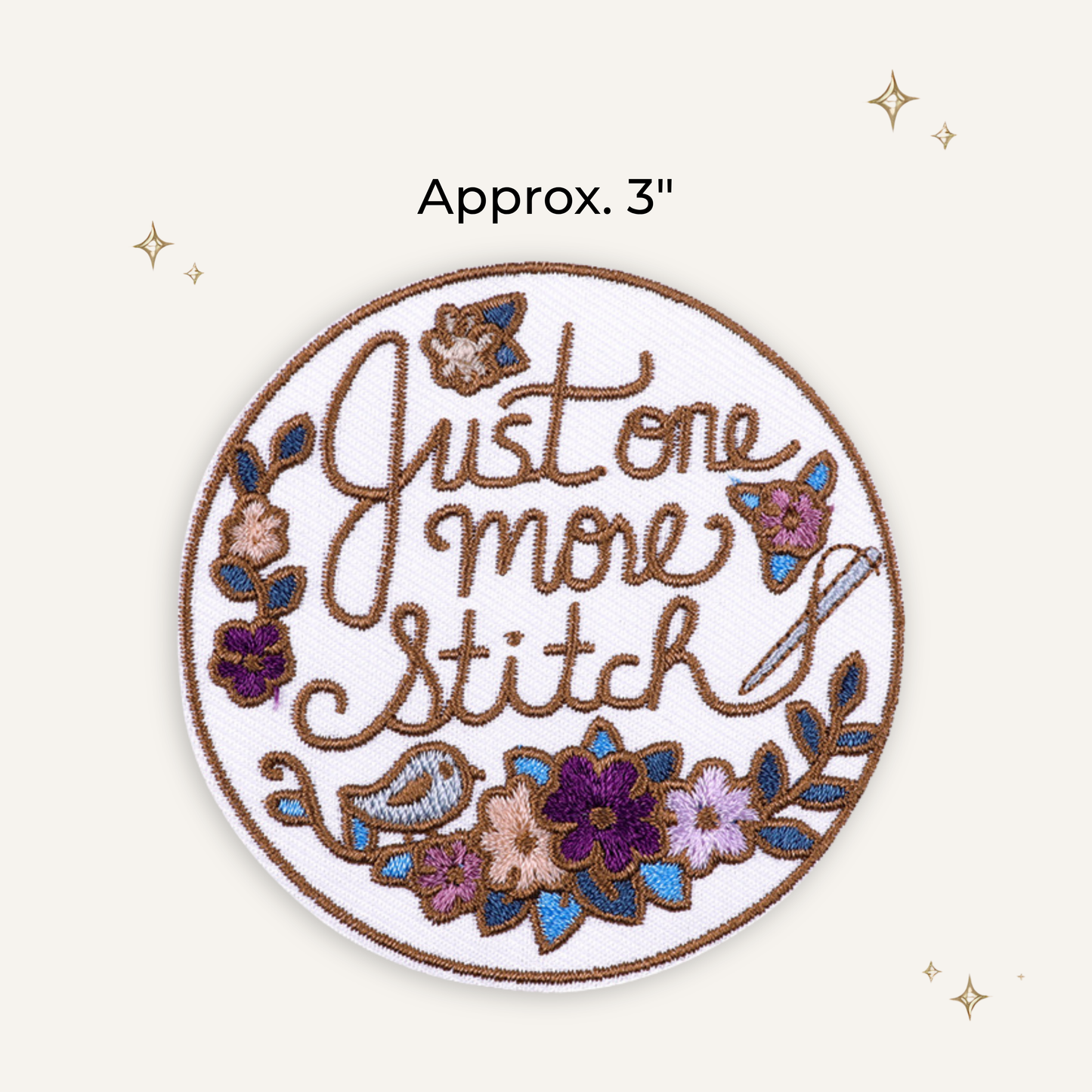 Just One More Stitch Embroidered Patch