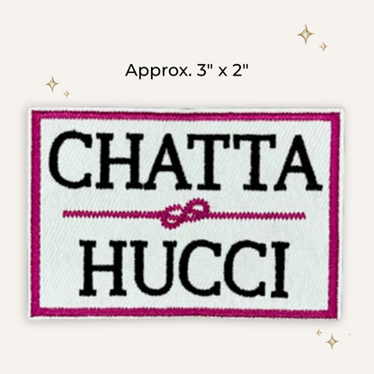 Chatta Hucci Embroidered Patch