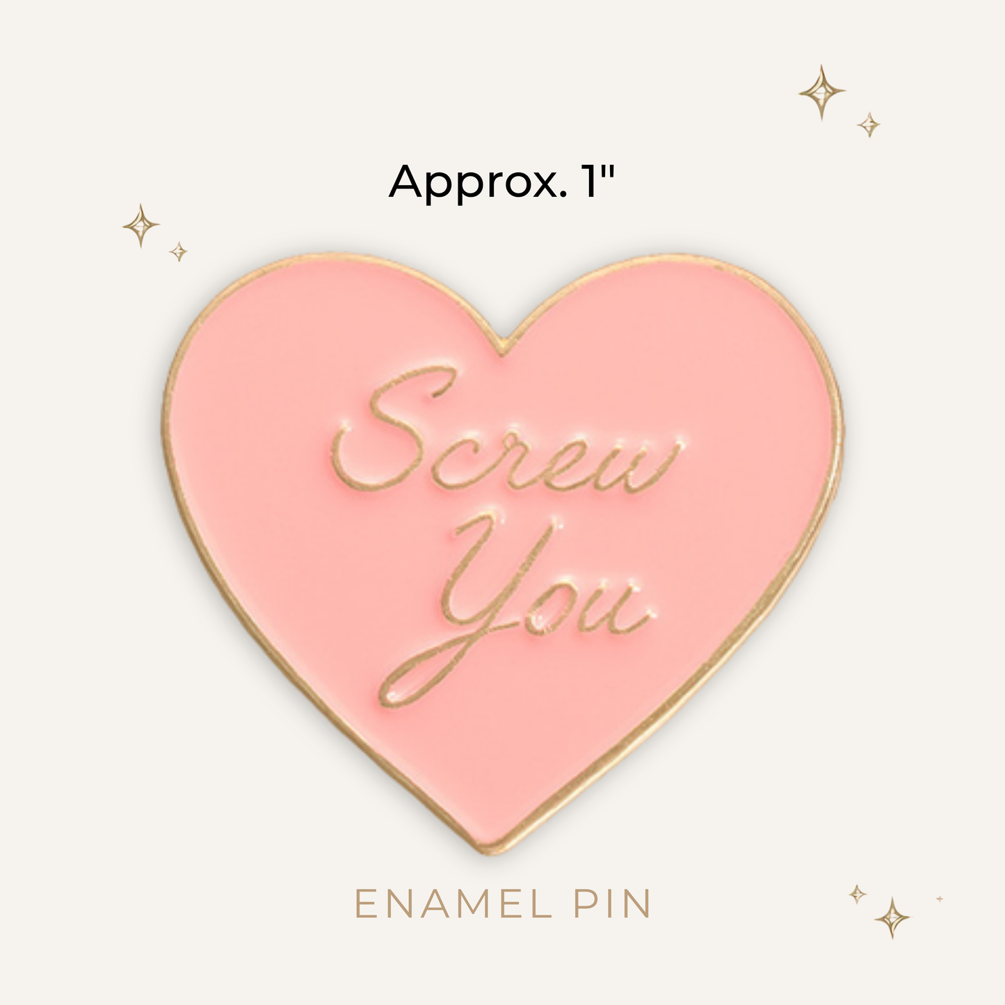 Screw You Enamel Pin
