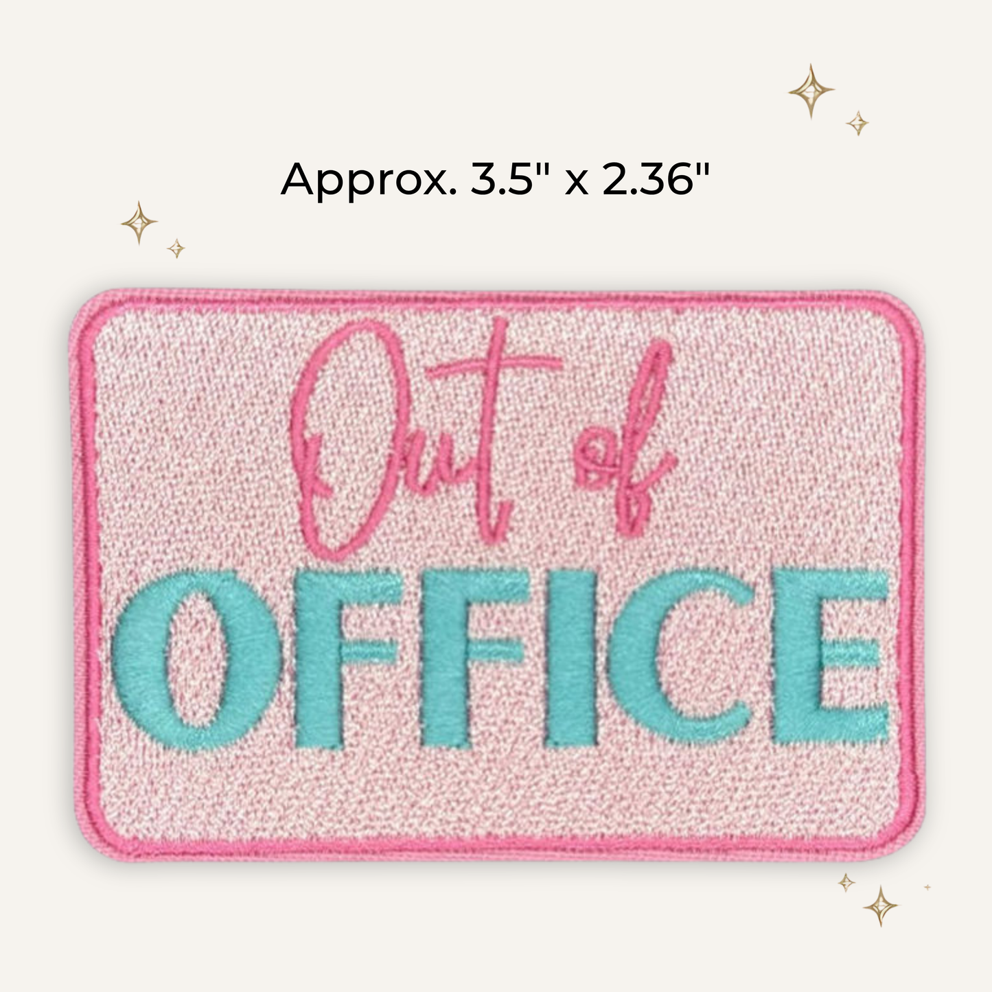 Out of Office Pink Embroidered Patch