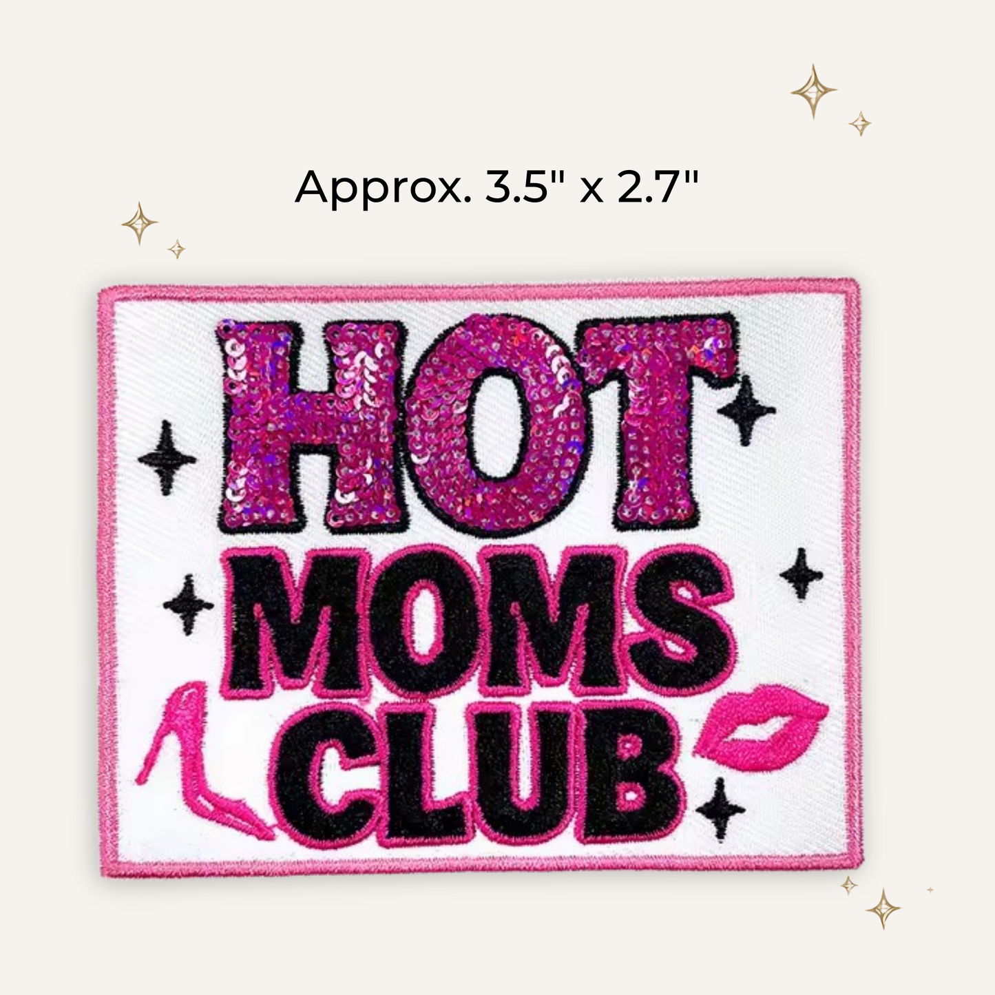 Hot Moms Club Embroidered Patch