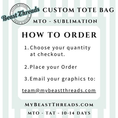 Custom Tote Bag - Just Add your Artwork! MTO