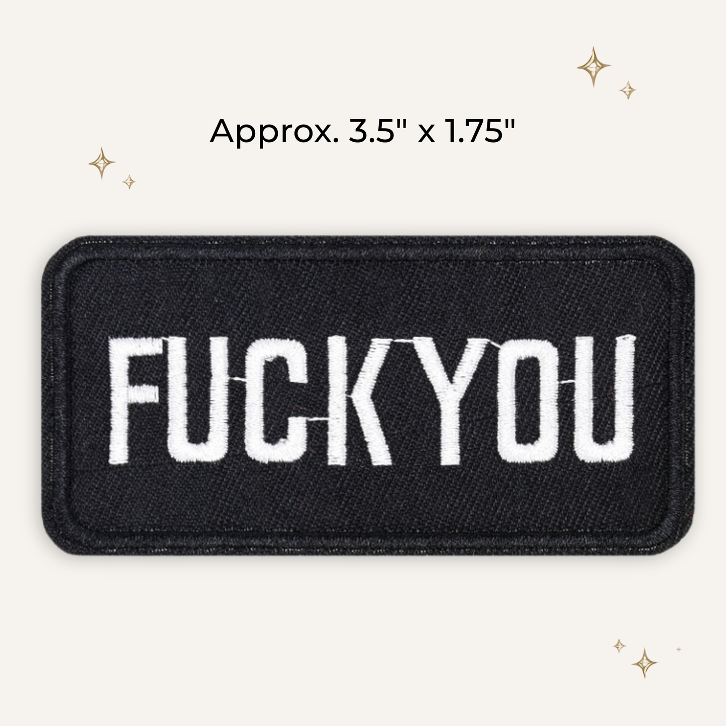 F*ck You Embroidered Patch- RTS