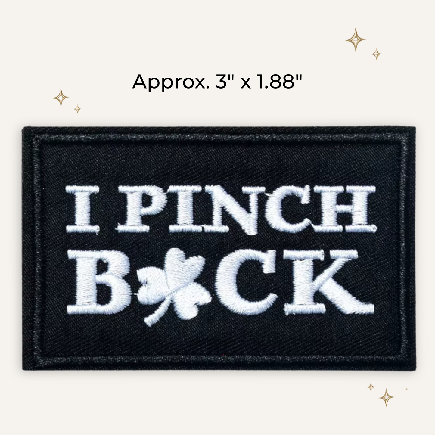 I Pinch Back Embroidered Patch