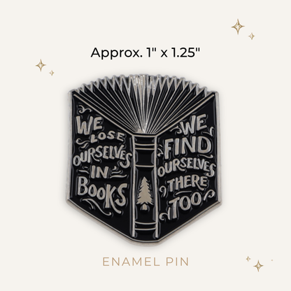 Lose Yourself in Books Enamel Pin