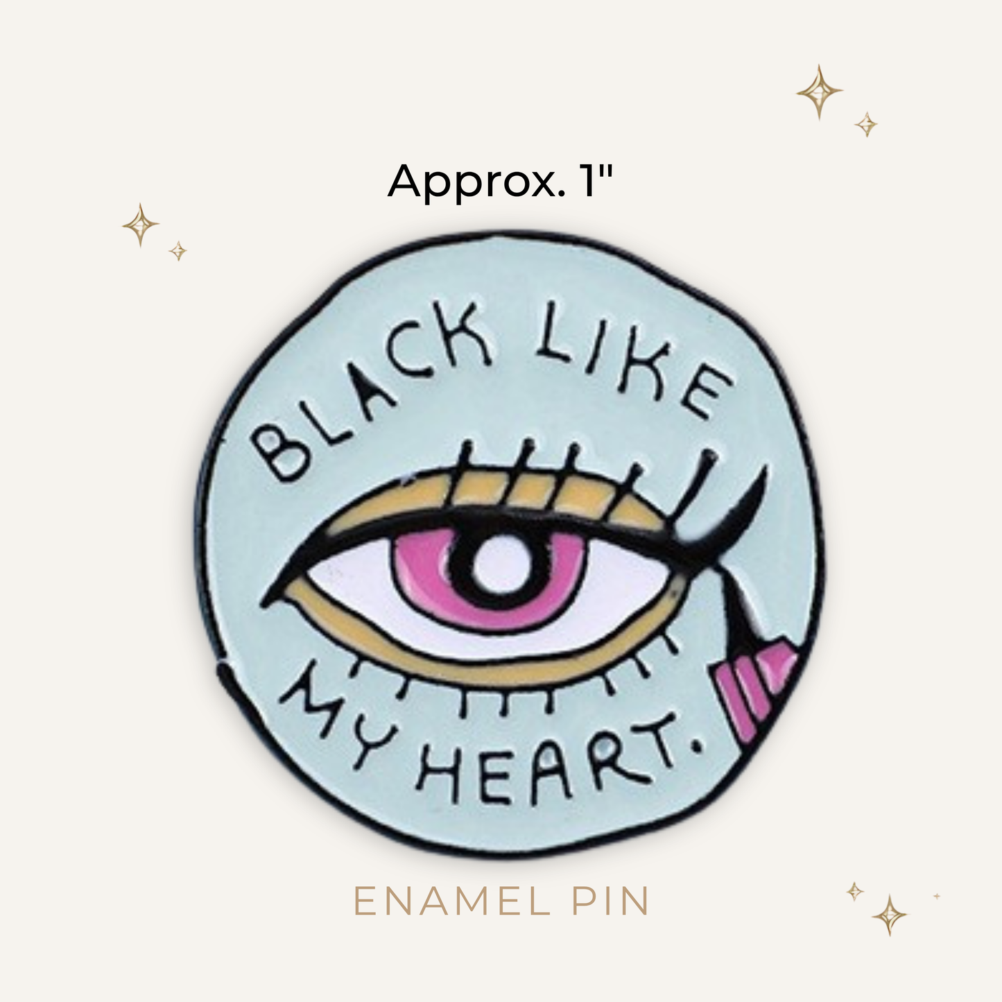 Black Like My Heart Enamel Pin
