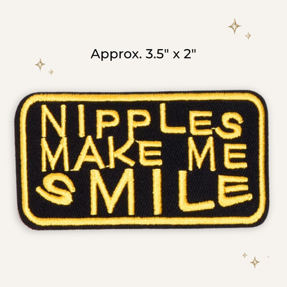 Nipples Make Me Smile Embroidered Patch