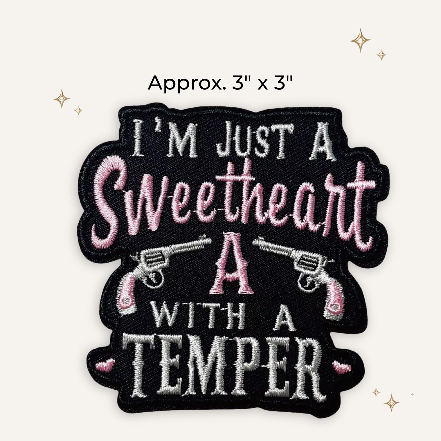 Sweetheart w/ a Temper Embroidered Patch