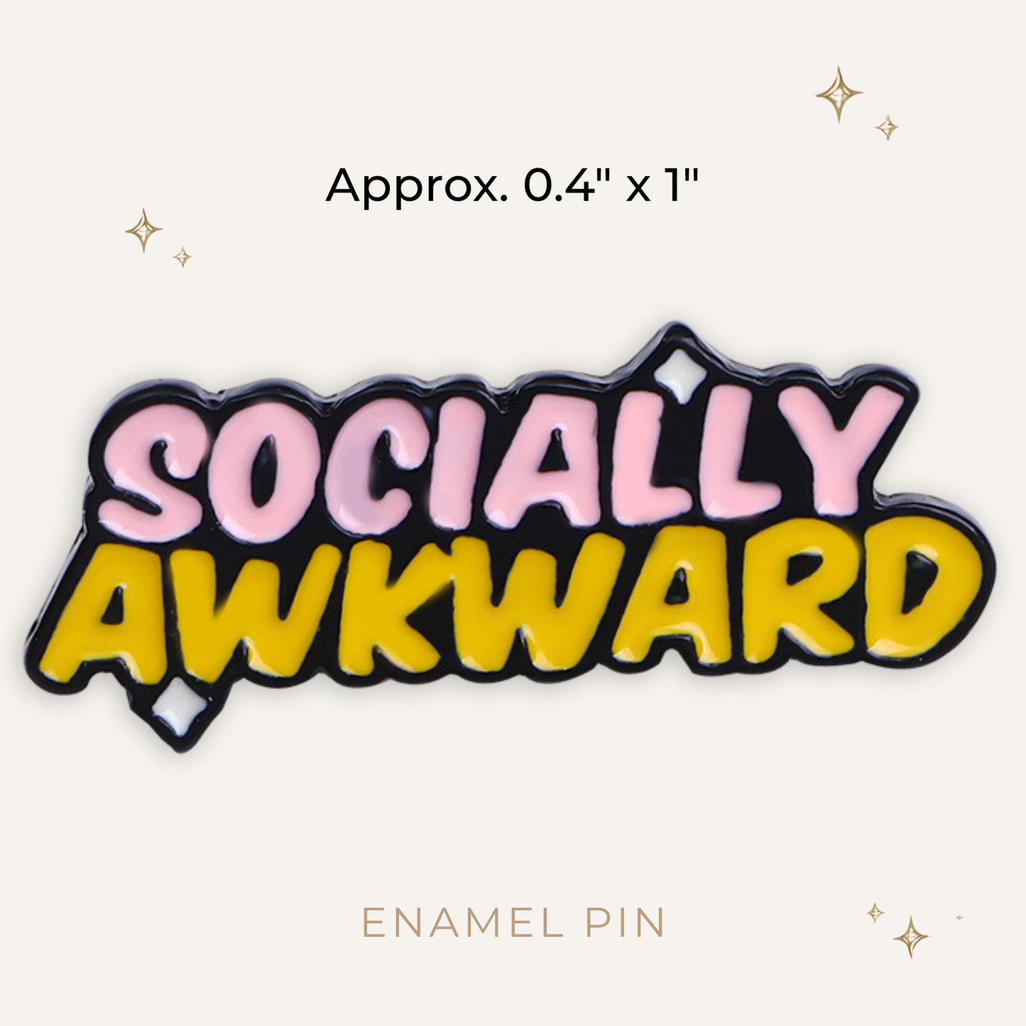 Socially Awkward Enamel Pin