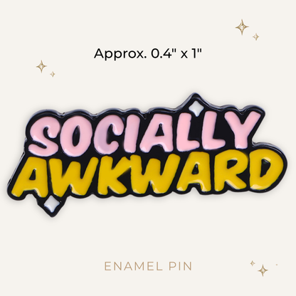 Socially Awkward Enamel Pin