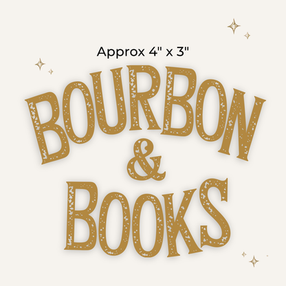 Bourbon & Books DTF Patch - RTS/MTO