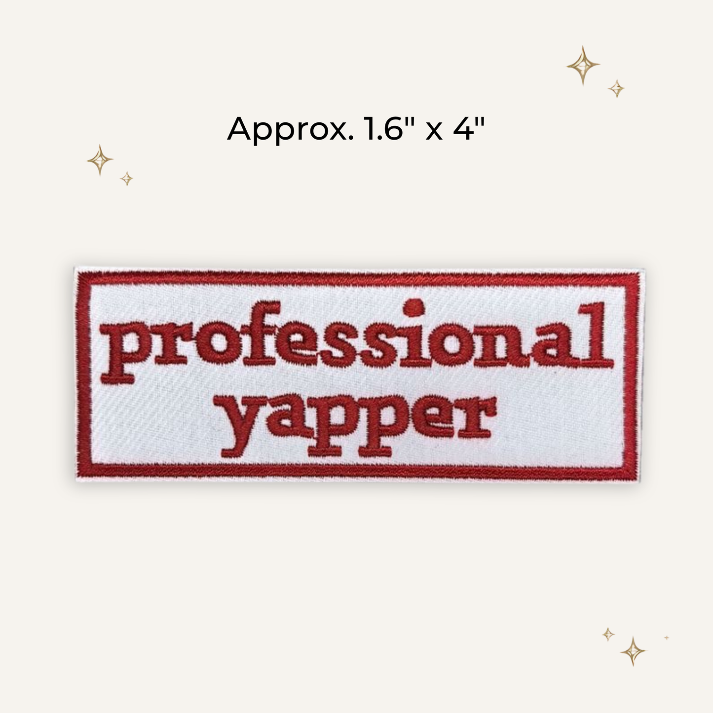 Professional Yapper Embroidered Patch