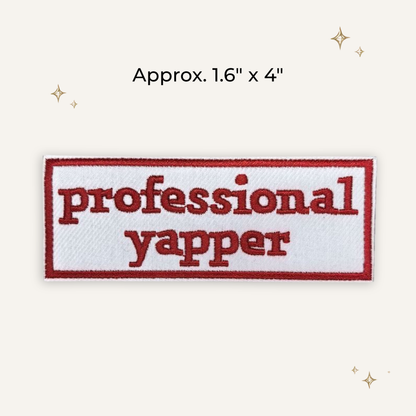 Professional Yapper Embroidered Patch
