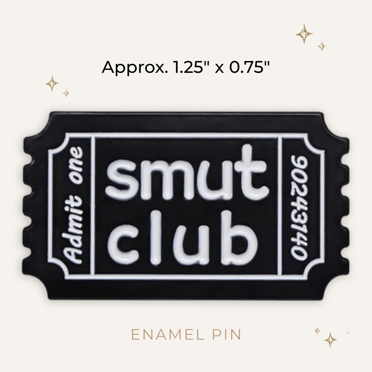 Smut Club Ticket Enamel Pin