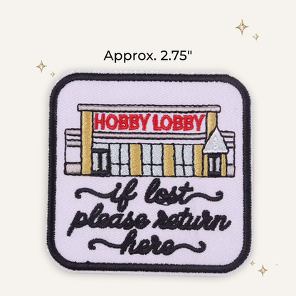 If Lost Return to HL Embroidered Patch