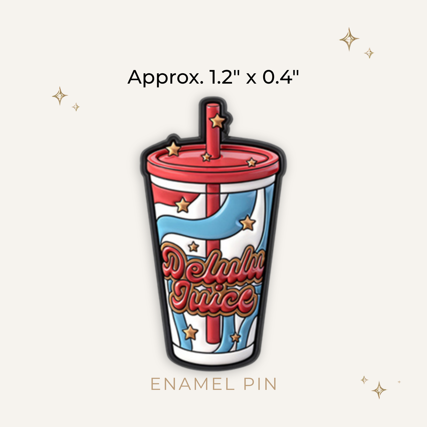 Delulu Juice Enamel Pin
