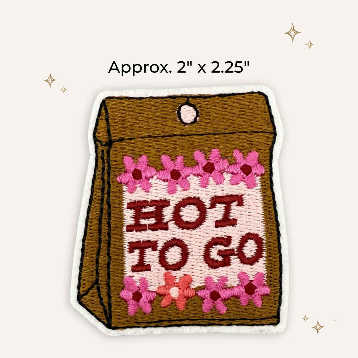 Hot To Go Lunch Bag Embroidered Patch