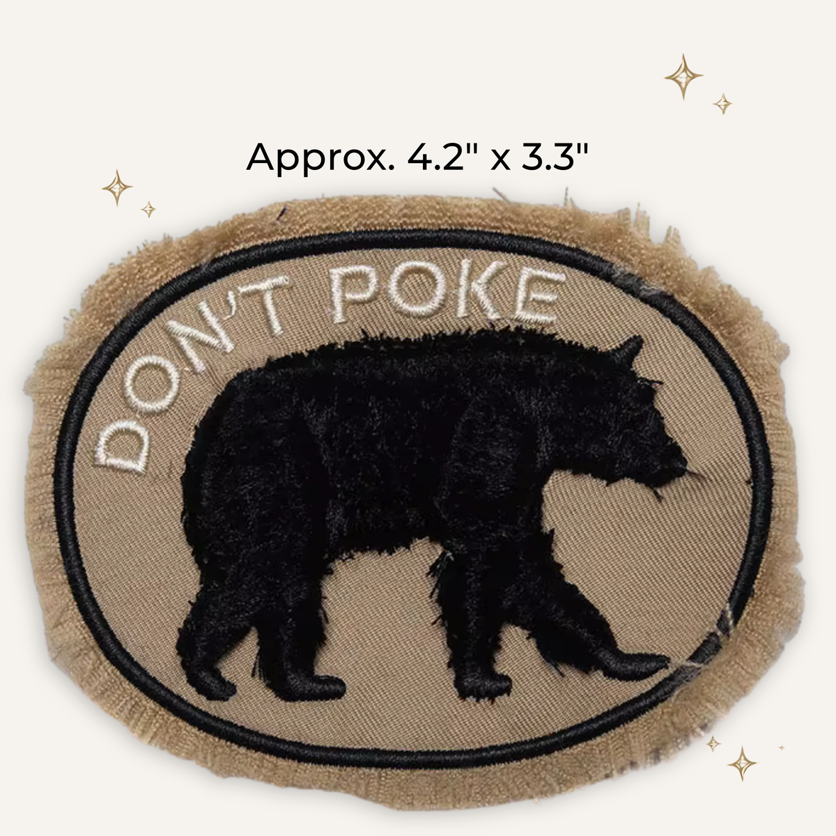 Don't Poke The Bear Embroidered Patch