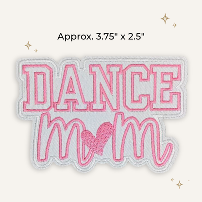 Dance Mom Embroidered Patch- RTS