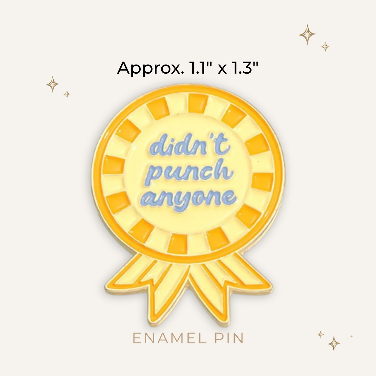 Merit Badge: Didn't Punch Anyone Enamel Pin