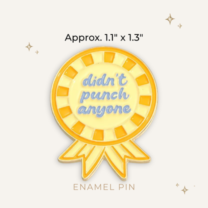 Merit Badge: Didn't Punch Anyone Enamel Pin