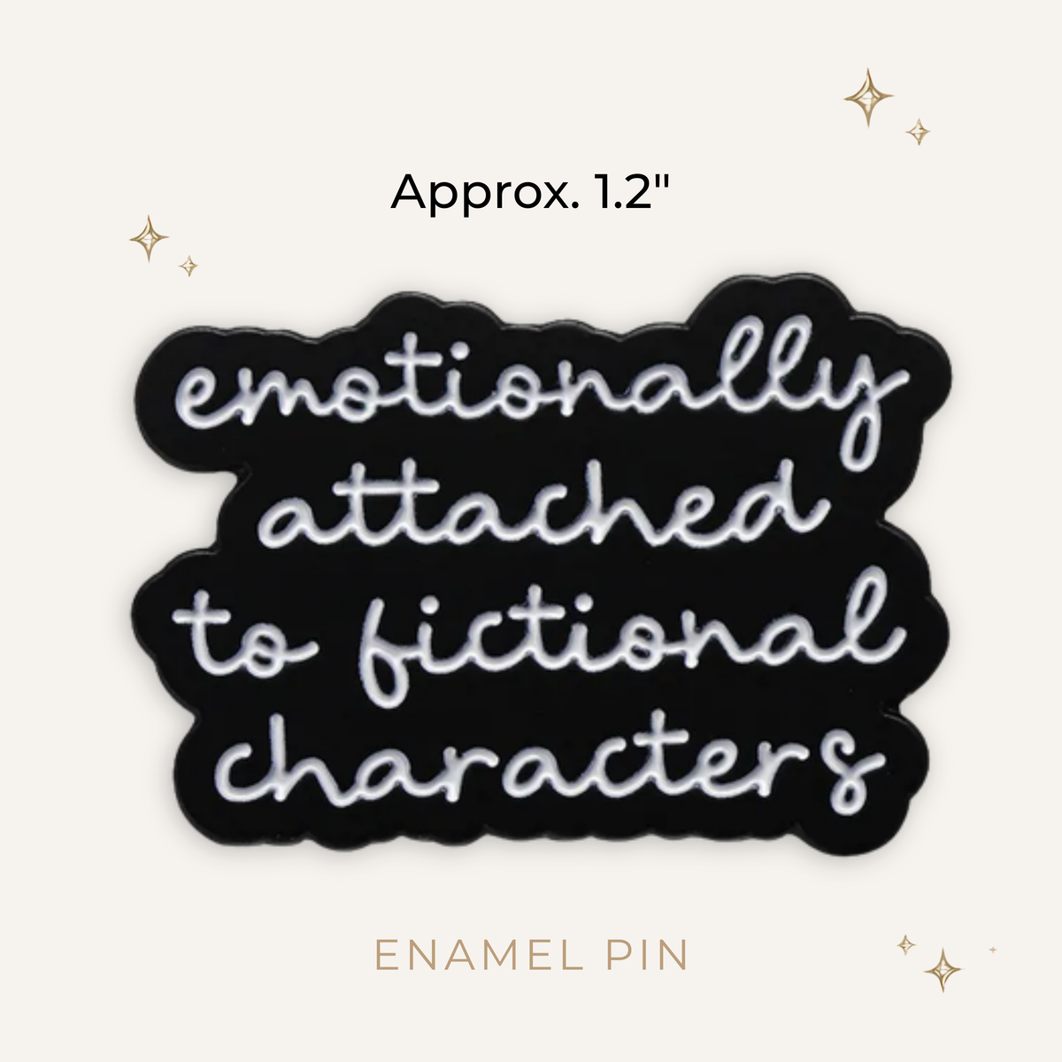 Emotionally Attached Enamel Pin