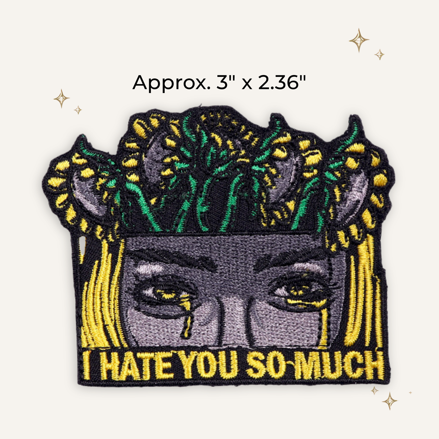 I Hate You So Much Embroidered Patch