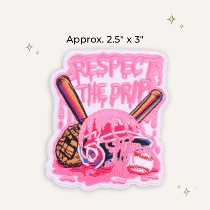 Respect the Drip Softball Embroidered Patch