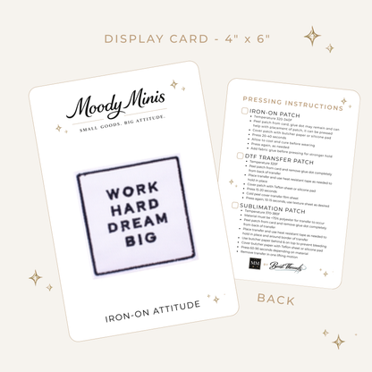 Work Hard Dream Big Embroidered Patch - RTS