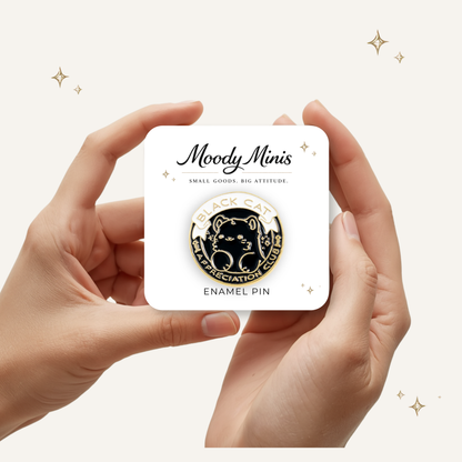 Black Cat Appreciation Club Enamel Pin