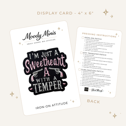 Sweetheart w/ a Temper Embroidered Patch