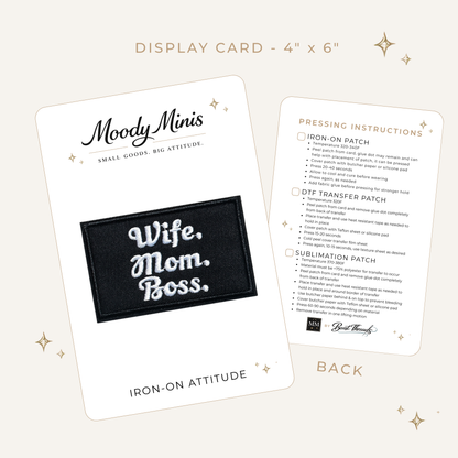 Wife. Mom. Boss. Embroidered Patch