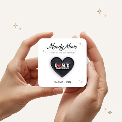 I Love My Boyfriend Enamel Pin