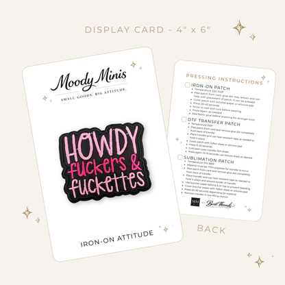 Howdy F*ckers & F*ckettes Embroidered Patch