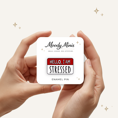 Hello, I'm Stressed Enamel Pin