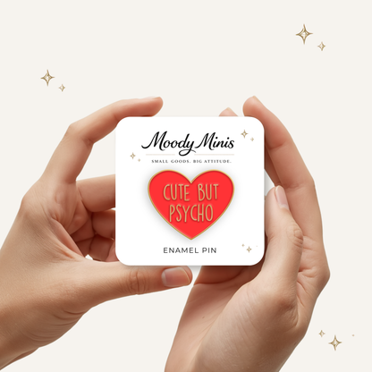 Cute But Psycho Heart Enamel Pin