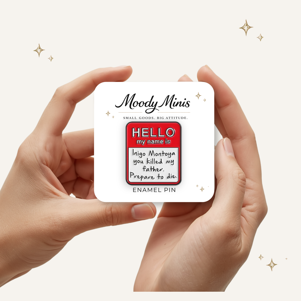 Hello My Name is Inigo Montoya Enamel Pin