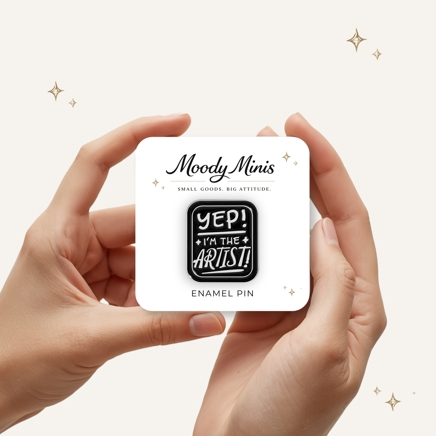 Yep! I'm the Artist Enamel Pin
