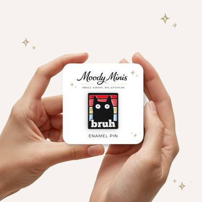 Bruh Cat Enamel Pin