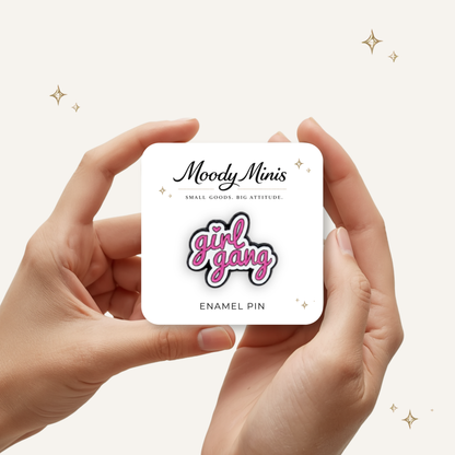 Girl Gang Enamel Pin