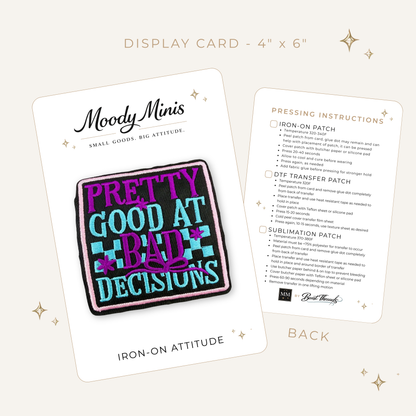 Pretty Good at Bad Decisions Black Embroidered Patch