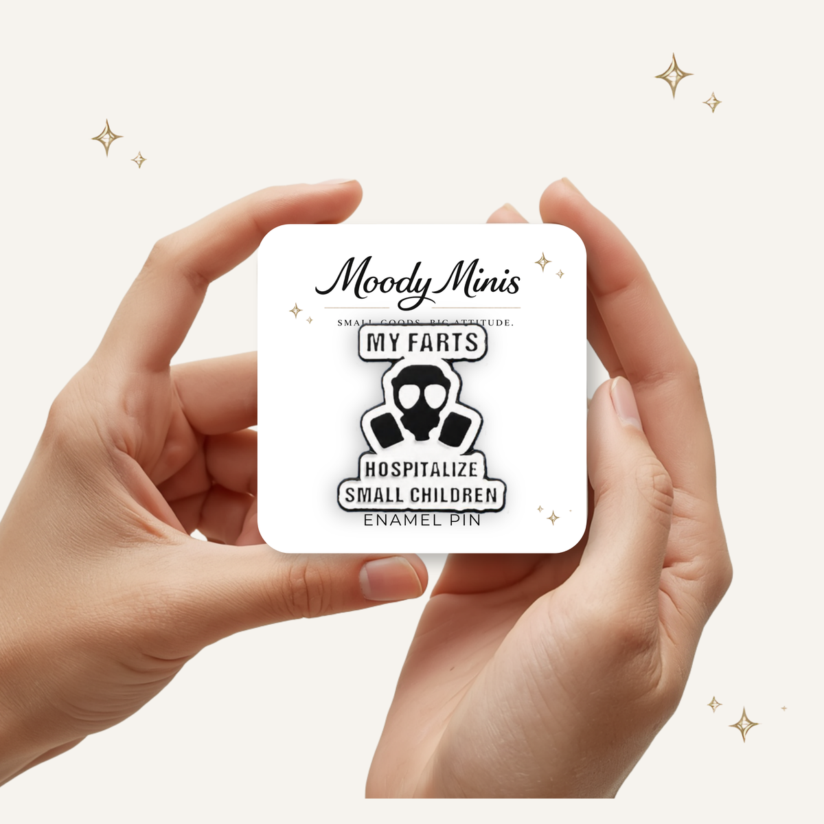 My Farts Hospitalize Small Children Enamel Pin
