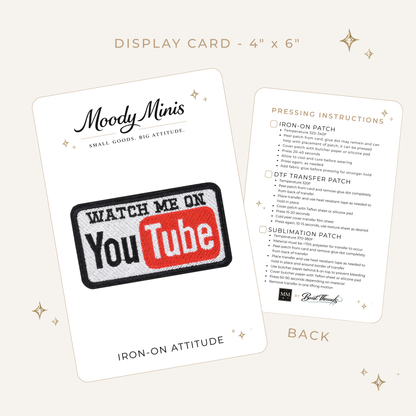 Watch Me On YouTube Embroidered Patch- RTS