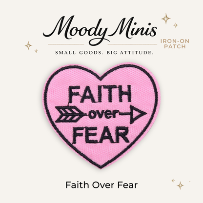 Faith Over Fear Embroidered Patch